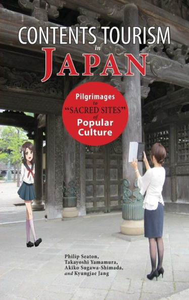 Contents Tourism in Japan: Pilgrimages to 