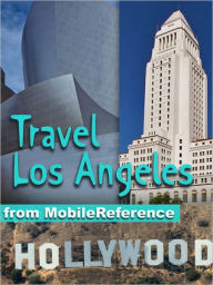 Title: Travel Los Angeles : illustrated city guide and maps., Author: MobileReference