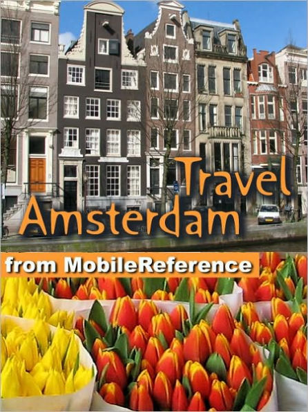 Travel Amsterdam, Netherlands: illustrated city guide, phrasebook, and maps
