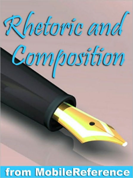 Rhetoric and Composition Study Guide