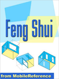 Title: Feng Shui Guide with Auspicious Directions Calculator: Plan your home, improve your relationships, and achieve career success, Author: MobileReference