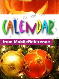 Title: Calendar of historical events, births, holidays and observances, Author: MobileReference