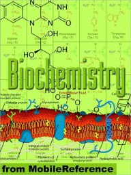 Title: Biochemistry Study Guide: Enzymes, Membranes And Transport, Energy Pathways, Signal Transduction, Cellular respiration, Glycolysis, Krebs/Citric Acid cycle & more., Author: MobileReference