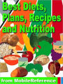 Best Diets, Plans, Recipes and Nutrition