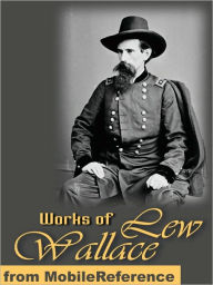 Title: Works of Lew Wallace: Ben-Hur: A Tale of the Christ & The Prince of India, Author: Lew Wallace