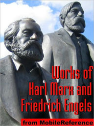 Title: Works of Karl Marx and Friedrich Engels: Das Kapital, Communist Manifesto, Eighteenth Brumaire of Louis Bonaparte and more, Author: Karl Marx