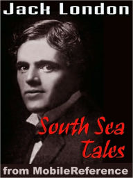 Title: South Sea Tales, Author: Jack London