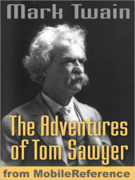 Title: The Adventures of Tom Sawyer. ILLUSTRATED. : Illustrated by True Williams, Author: Mark Twain