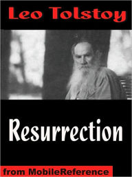 Title: Resurrection or, The Awakening, Author: Leo Tolstoy