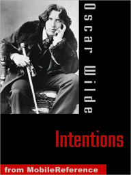 Title: Intentions, Author: Oscar Wilde