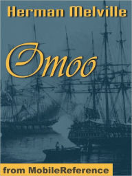 Title: Omoo: A Narrative of the South Seas, Author: Herman Melville