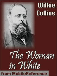 Title: The Woman in White, Author: Wilkie Collins