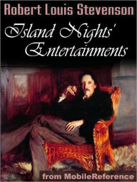 Title: Island Nights' Entertainment, Author: Robert Louis Stevenson