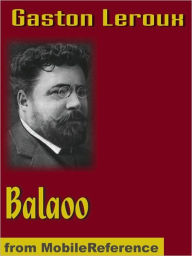 Title: Balaoo, Author: Gaston Leroux