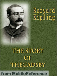 Title: The Story of the Gadsby, Author: Rudyard Kipling