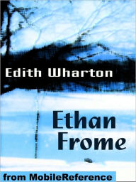 Title: Ethan Frome, Author: Edith Wharton