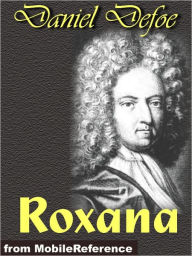 Title: Roxana: The Fortunate Mistress, Author: Daniel Defoe