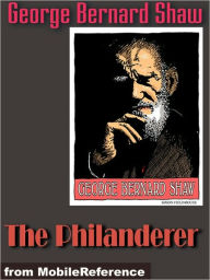 Title: The Philanderer, Author: George Bernard Shaw