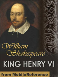 Title: King Henry VI, Author: William Shakespeare