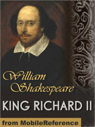 Title: King Richard II, Author: William Shakespeare