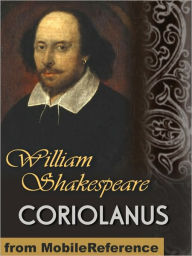 Title: Coriolanus, Author: William Shakespeare