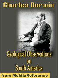 Title: Geological Observations on South America, Author: Charles Darwin