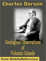 Title: Geological Observations of Volcanic Islands, Author: Charles Darwin