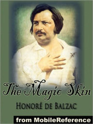 Title: The Magic Skin, Author: Honore de Balzac