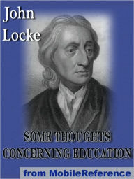 Title: Some Thoughts Concerning Education, Author: John Locke