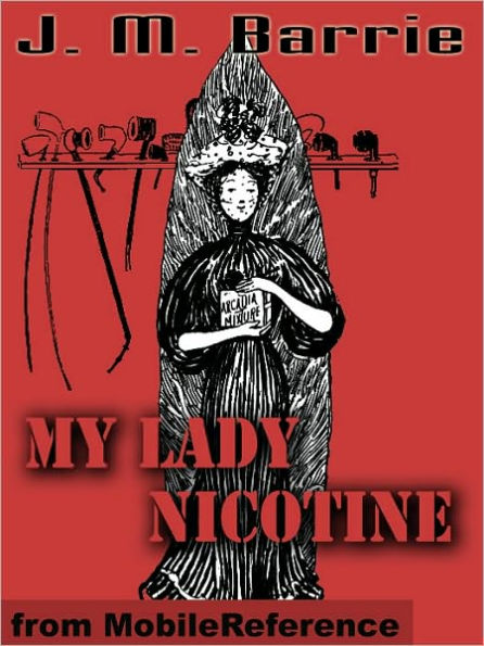 My Lady Nicotine (A Study In Smoke)