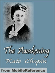 Title: The Awakening, Author: Kate Chopin