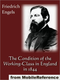 Title: The Condition of the Working-Class in England in 1844, Author: Friedrich Engels