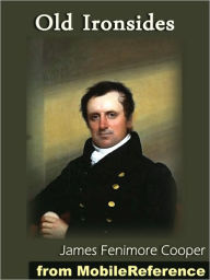 Title: Old Ironsides, Author: James Fenimore Cooper