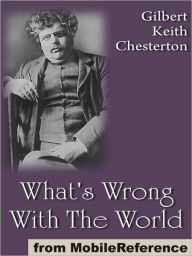 Title: What's Wrong with the World, Author: G. K. Chesterton