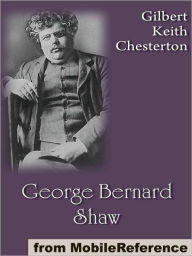 Title: George Bernard Shaw, Author: G. K. Chesterton