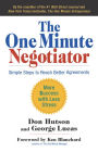 The One Minute Negotiator: Simple Steps to Reach Better Agreements