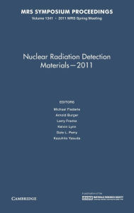 Title: Nuclear Radiation Detection Materials 2011: Volume 1341, Author: Michael Fiederle