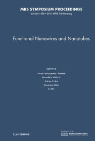 Title: Functional Nanowires and Nanotubes: Volume 1408, Author: Anna Fontcuberta i Morral