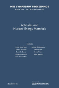 Title: Actinides and Nuclear Energy Materials: Volume 1444, Author: David Andersson