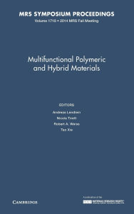 Title: Multifunctional Polymeric and Hybrid Materials: Volume 1718, Author: Andreas Lendlein