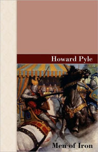 Title: Men of Iron, Author: Howard Pyle