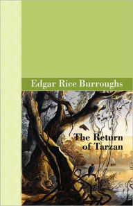 Title: The Return Of Tarzan, Author: Edgar Rice Burroughs