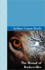 Title: The Hound of the Baskervilles, Author: Arthur Conan Doyle