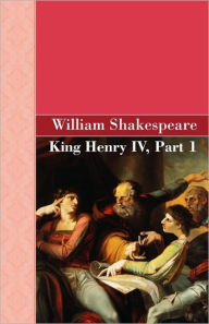 Title: King Henry IV, Part 1, Author: William Shakespeare