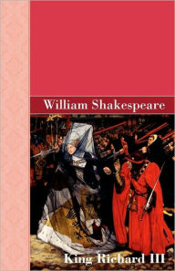 Title: King Richard III, Author: William Shakespeare