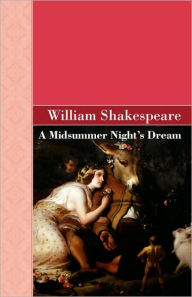 Title: A Midsummer Night's Dream, Author: William Shakespeare