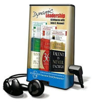 Title: Dynamic Leadership - 60 Minutes with John C. Maxwell, Author: John Maxwell
