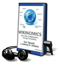Title: Wikinomics : How Mass Collaboration Changes Everythniglibrary Edition, Author: Don Tapscott