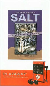 Title: Salt: A World History, Author: Mark Kurlansky