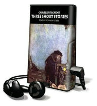 Title: Charles Dickens Three Short Stories [With Headphones], Author: Charles Dickens